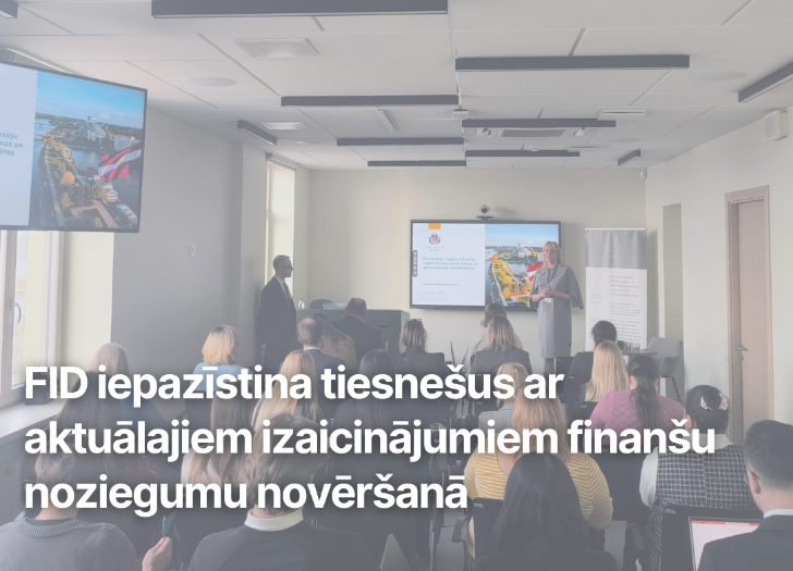 FID iepazīstina tiesnešus ar aktuālajiem izaicinājumiem finanšu noziegumu novēršanā 
