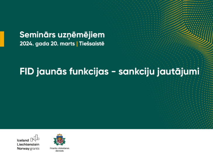 Seminārs uzņēmējiem “FID jaunās funkcijas – sankciju jautājumi”